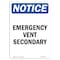 Signmission OSHA Notice, 5" Height, Emergency Vent Secondary Sign, 5" X 3.5", Portrait OS-NS-D-35-V-11932 - alternate 1